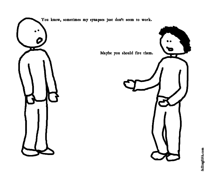 But then you wouldn't need to, would you?